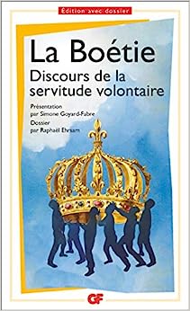 L'œuvre "discours de la servitude volontaire"