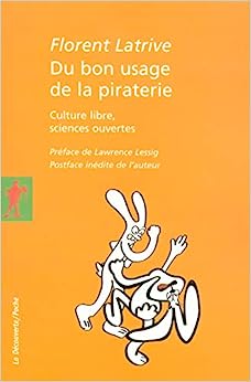 L'œuvre "Du bon usage de la piraterie"