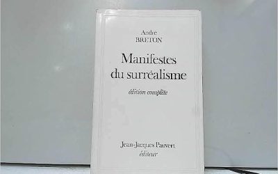 « Manifeste du surréalisme » d’André Breton et la définition du surréalisme