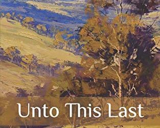 Décryptage de l’ouvrage « Unto this last » de John Ruskin